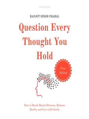 cover image of Question Every Thought You Hold